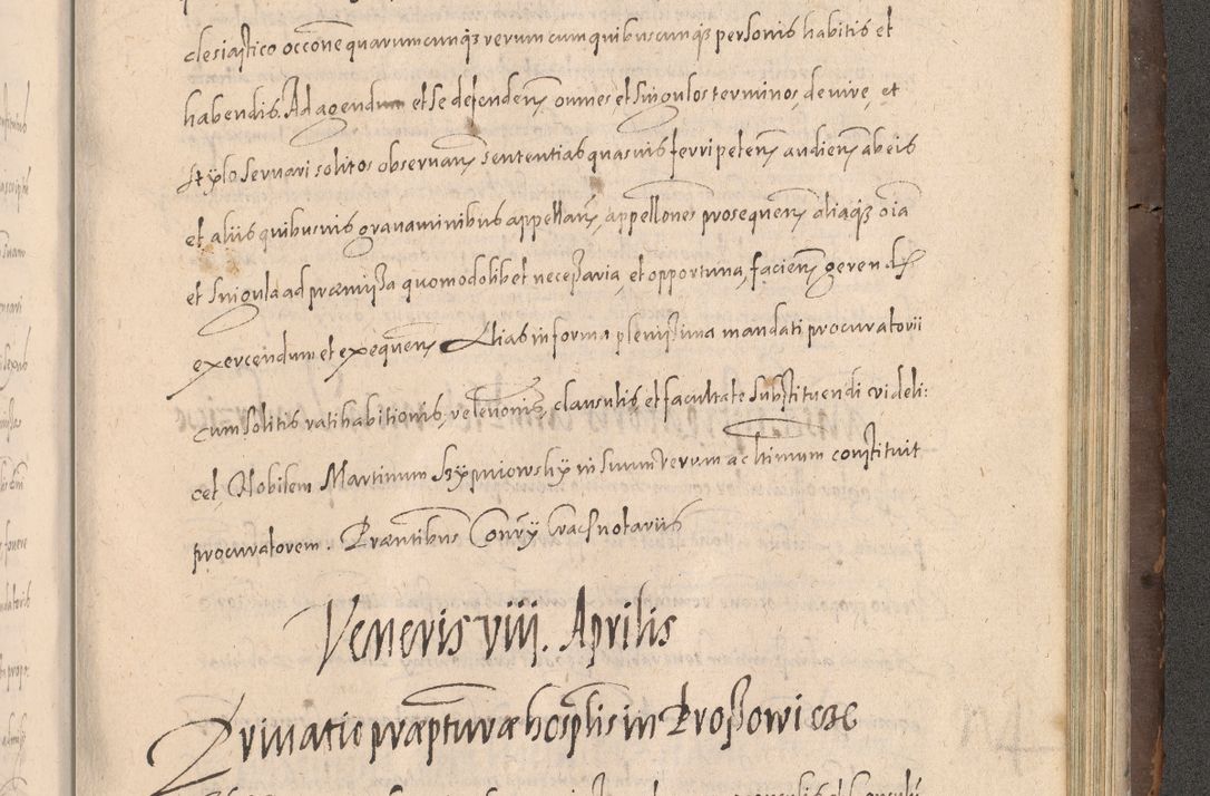 Zdjęcie nr 887 dla obiektu archiwalnego: Acta actorum causarum obligationum institutionum decretorum constitutionum quietationum resignationum cissionum et atiaru obsernationum tam indiciariarum quam extra indiciariarum coram Admodum Reverendo Domino Joanne Zerzynski Canonico Vicario in Spiritualibus et Officiali generali Cracoviensis ad Annum Domini Millesimum Sextentissimum Vigesimum Indictione tertia Pontificatus SSmi D. N. D. Pauli Divina pronidentia Papae V. foeliciter moderni anno ipsins subfelici regimine Diocesis Cracoviensis Illustrissimi ac Reverendissimi D. N. D. Martini Szyszkowski Deigratia Episcopus Cracoviensis Ducis Severiensis in continuantur.