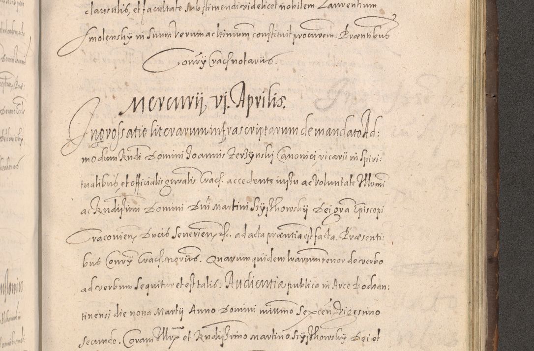 Zdjęcie nr 875 dla obiektu archiwalnego: Acta actorum causarum obligationum institutionum decretorum constitutionum quietationum resignationum cissionum et atiaru obsernationum tam indiciariarum quam extra indiciariarum coram Admodum Reverendo Domino Joanne Zerzynski Canonico Vicario in Spiritualibus et Officiali generali Cracoviensis ad Annum Domini Millesimum Sextentissimum Vigesimum Indictione tertia Pontificatus SSmi D. N. D. Pauli Divina pronidentia Papae V. foeliciter moderni anno ipsins subfelici regimine Diocesis Cracoviensis Illustrissimi ac Reverendissimi D. N. D. Martini Szyszkowski Deigratia Episcopus Cracoviensis Ducis Severiensis in continuantur.