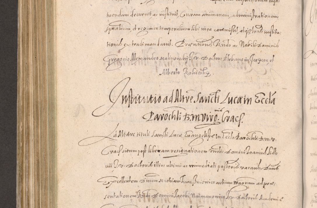 Zdjęcie nr 858 dla obiektu archiwalnego: Acta actorum causarum obligationum institutionum decretorum constitutionum quietationum resignationum cissionum et atiaru obsernationum tam indiciariarum quam extra indiciariarum coram Admodum Reverendo Domino Joanne Zerzynski Canonico Vicario in Spiritualibus et Officiali generali Cracoviensis ad Annum Domini Millesimum Sextentissimum Vigesimum Indictione tertia Pontificatus SSmi D. N. D. Pauli Divina pronidentia Papae V. foeliciter moderni anno ipsins subfelici regimine Diocesis Cracoviensis Illustrissimi ac Reverendissimi D. N. D. Martini Szyszkowski Deigratia Episcopus Cracoviensis Ducis Severiensis in continuantur.