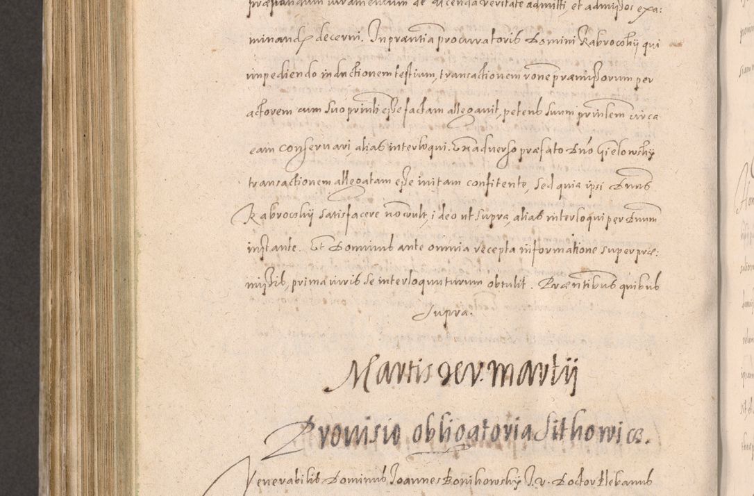 Zdjęcie nr 856 dla obiektu archiwalnego: Acta actorum causarum obligationum institutionum decretorum constitutionum quietationum resignationum cissionum et atiaru obsernationum tam indiciariarum quam extra indiciariarum coram Admodum Reverendo Domino Joanne Zerzynski Canonico Vicario in Spiritualibus et Officiali generali Cracoviensis ad Annum Domini Millesimum Sextentissimum Vigesimum Indictione tertia Pontificatus SSmi D. N. D. Pauli Divina pronidentia Papae V. foeliciter moderni anno ipsins subfelici regimine Diocesis Cracoviensis Illustrissimi ac Reverendissimi D. N. D. Martini Szyszkowski Deigratia Episcopus Cracoviensis Ducis Severiensis in continuantur.