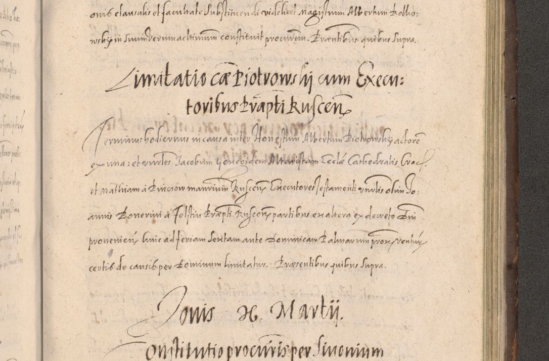 Zdjęcie nr 845 dla obiektu archiwalnego: Acta actorum causarum obligationum institutionum decretorum constitutionum quietationum resignationum cissionum et atiaru obsernationum tam indiciariarum quam extra indiciariarum coram Admodum Reverendo Domino Joanne Zerzynski Canonico Vicario in Spiritualibus et Officiali generali Cracoviensis ad Annum Domini Millesimum Sextentissimum Vigesimum Indictione tertia Pontificatus SSmi D. N. D. Pauli Divina pronidentia Papae V. foeliciter moderni anno ipsins subfelici regimine Diocesis Cracoviensis Illustrissimi ac Reverendissimi D. N. D. Martini Szyszkowski Deigratia Episcopus Cracoviensis Ducis Severiensis in continuantur.