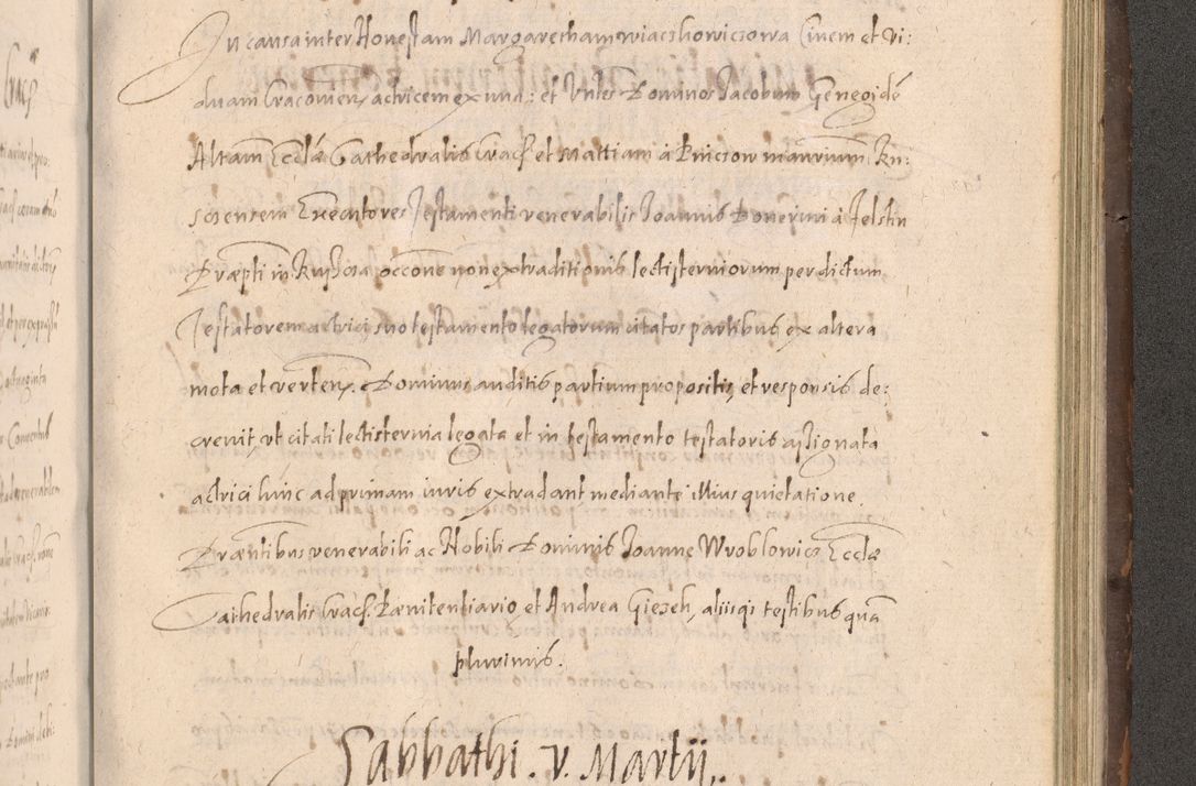 Zdjęcie nr 835 dla obiektu archiwalnego: Acta actorum causarum obligationum institutionum decretorum constitutionum quietationum resignationum cissionum et atiaru obsernationum tam indiciariarum quam extra indiciariarum coram Admodum Reverendo Domino Joanne Zerzynski Canonico Vicario in Spiritualibus et Officiali generali Cracoviensis ad Annum Domini Millesimum Sextentissimum Vigesimum Indictione tertia Pontificatus SSmi D. N. D. Pauli Divina pronidentia Papae V. foeliciter moderni anno ipsins subfelici regimine Diocesis Cracoviensis Illustrissimi ac Reverendissimi D. N. D. Martini Szyszkowski Deigratia Episcopus Cracoviensis Ducis Severiensis in continuantur.
