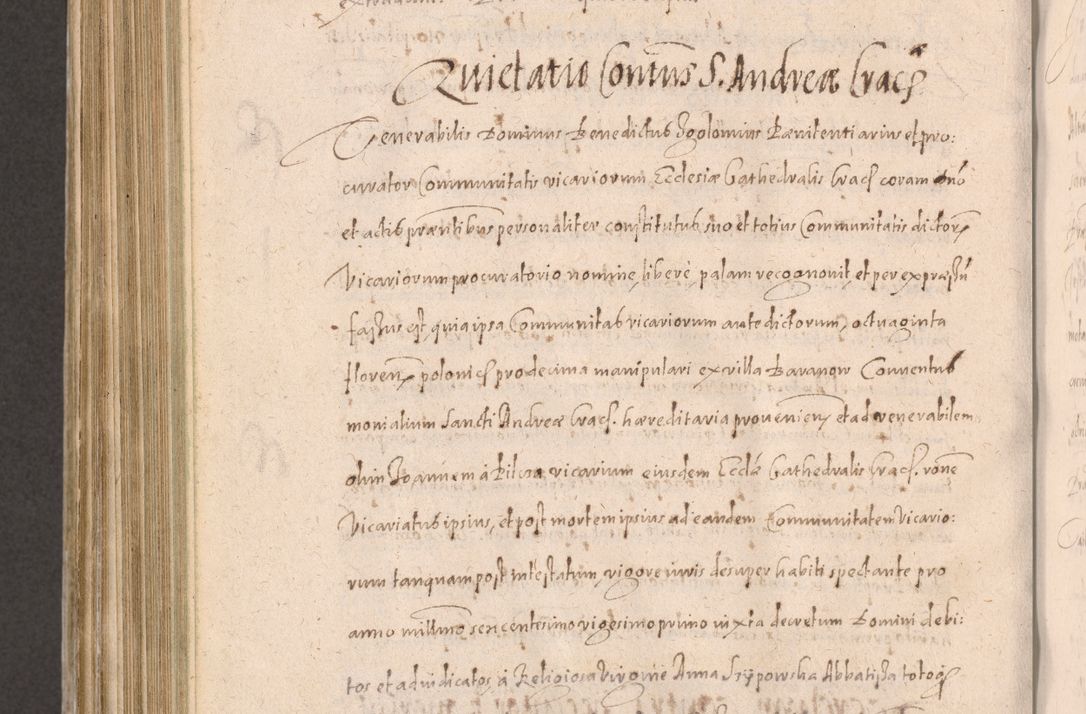 Zdjęcie nr 834 dla obiektu archiwalnego: Acta actorum causarum obligationum institutionum decretorum constitutionum quietationum resignationum cissionum et atiaru obsernationum tam indiciariarum quam extra indiciariarum coram Admodum Reverendo Domino Joanne Zerzynski Canonico Vicario in Spiritualibus et Officiali generali Cracoviensis ad Annum Domini Millesimum Sextentissimum Vigesimum Indictione tertia Pontificatus SSmi D. N. D. Pauli Divina pronidentia Papae V. foeliciter moderni anno ipsins subfelici regimine Diocesis Cracoviensis Illustrissimi ac Reverendissimi D. N. D. Martini Szyszkowski Deigratia Episcopus Cracoviensis Ducis Severiensis in continuantur.