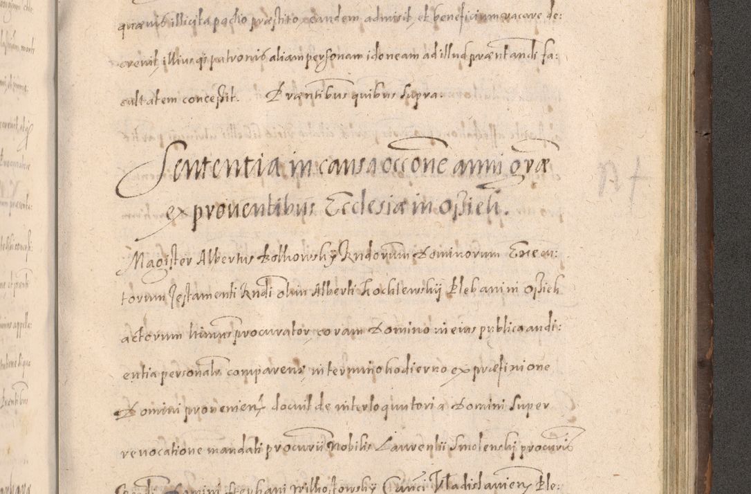 Zdjęcie nr 825 dla obiektu archiwalnego: Acta actorum causarum obligationum institutionum decretorum constitutionum quietationum resignationum cissionum et atiaru obsernationum tam indiciariarum quam extra indiciariarum coram Admodum Reverendo Domino Joanne Zerzynski Canonico Vicario in Spiritualibus et Officiali generali Cracoviensis ad Annum Domini Millesimum Sextentissimum Vigesimum Indictione tertia Pontificatus SSmi D. N. D. Pauli Divina pronidentia Papae V. foeliciter moderni anno ipsins subfelici regimine Diocesis Cracoviensis Illustrissimi ac Reverendissimi D. N. D. Martini Szyszkowski Deigratia Episcopus Cracoviensis Ducis Severiensis in continuantur.