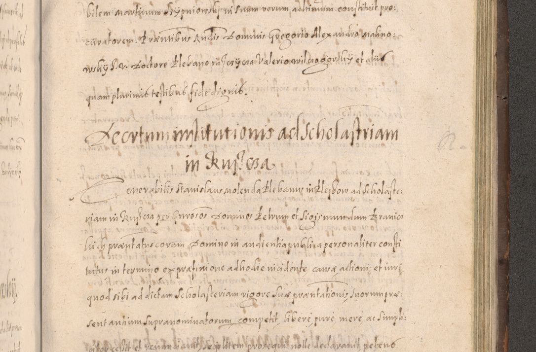 Zdjęcie nr 823 dla obiektu archiwalnego: Acta actorum causarum obligationum institutionum decretorum constitutionum quietationum resignationum cissionum et atiaru obsernationum tam indiciariarum quam extra indiciariarum coram Admodum Reverendo Domino Joanne Zerzynski Canonico Vicario in Spiritualibus et Officiali generali Cracoviensis ad Annum Domini Millesimum Sextentissimum Vigesimum Indictione tertia Pontificatus SSmi D. N. D. Pauli Divina pronidentia Papae V. foeliciter moderni anno ipsins subfelici regimine Diocesis Cracoviensis Illustrissimi ac Reverendissimi D. N. D. Martini Szyszkowski Deigratia Episcopus Cracoviensis Ducis Severiensis in continuantur.