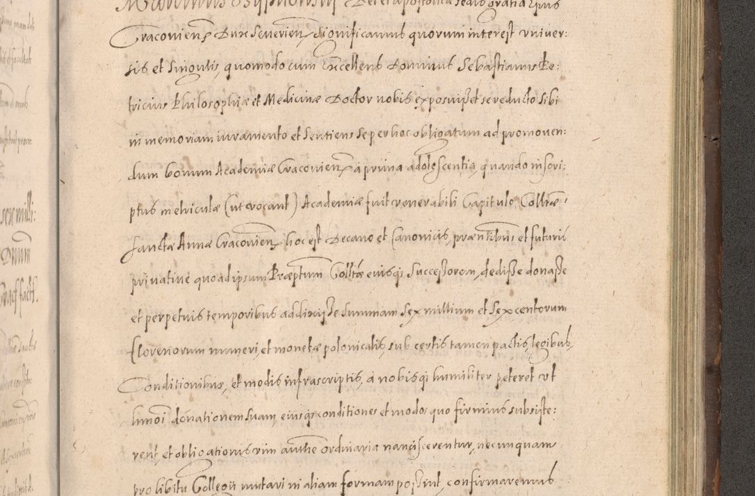 Zdjęcie nr 809 dla obiektu archiwalnego: Acta actorum causarum obligationum institutionum decretorum constitutionum quietationum resignationum cissionum et atiaru obsernationum tam indiciariarum quam extra indiciariarum coram Admodum Reverendo Domino Joanne Zerzynski Canonico Vicario in Spiritualibus et Officiali generali Cracoviensis ad Annum Domini Millesimum Sextentissimum Vigesimum Indictione tertia Pontificatus SSmi D. N. D. Pauli Divina pronidentia Papae V. foeliciter moderni anno ipsins subfelici regimine Diocesis Cracoviensis Illustrissimi ac Reverendissimi D. N. D. Martini Szyszkowski Deigratia Episcopus Cracoviensis Ducis Severiensis in continuantur.