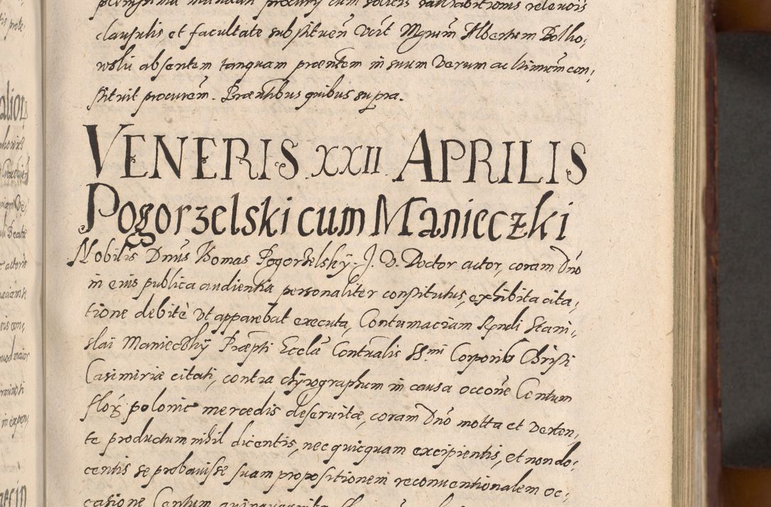 Zdjęcie nr 175 dla obiektu archiwalnego: Acta actorum causarum sententiarum tam diffinitiuarum quam interloquutorisrum decretorum obligationum quietationum procuratorum constitutionum etc. etc. coram Reverendo Domino Paulo Dembski Dei et Apostolice Sedis Gratia Episcopalo Dicensis Suffraganeo Canonico Vicario in Spiritualibus et Officiali Generali Cracoviensis ad Annum Domini Millesimum Sexcentesimum Undecimum cuius indictio octava pontificatus Sanctissimi Domini Nostri Domini Pauli Divina Providentia Papae Vti foeliciter continuantur