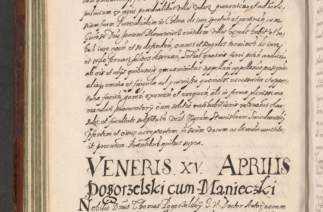 Zdjęcie nr 152 dla obiektu archiwalnego: Acta actorum causarum sententiarum tam diffinitiuarum quam interloquutorisrum decretorum obligationum quietationum procuratorum constitutionum etc. etc. coram Reverendo Domino Paulo Dembski Dei et Apostolice Sedis Gratia Episcopalo Dicensis Suffraganeo Canonico Vicario in Spiritualibus et Officiali Generali Cracoviensis ad Annum Domini Millesimum Sexcentesimum Undecimum cuius indictio octava pontificatus Sanctissimi Domini Nostri Domini Pauli Divina Providentia Papae Vti foeliciter continuantur