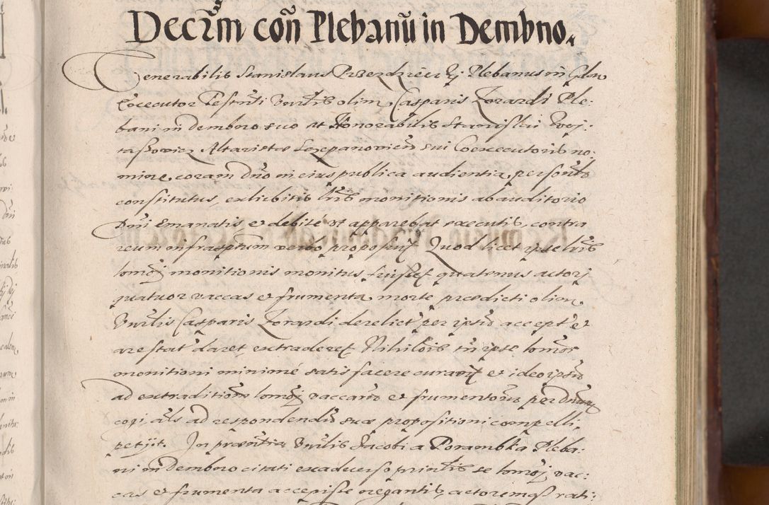 Zdjęcie nr 115 dla obiektu archiwalnego: Acta actorum causarum sententiarum tam diffinitiuarum quam interloquutorisrum decretorum obligationum quietationum procuratorum constitutionum etc. etc. coram Reverendo Domino Paulo Dembski Dei et Apostolice Sedis Gratia Episcopalo Dicensis Suffraganeo Canonico Vicario in Spiritualibus et Officiali Generali Cracoviensis ad Annum Domini Millesimum Sexcentesimum Undecimum cuius indictio octava pontificatus Sanctissimi Domini Nostri Domini Pauli Divina Providentia Papae Vti foeliciter continuantur