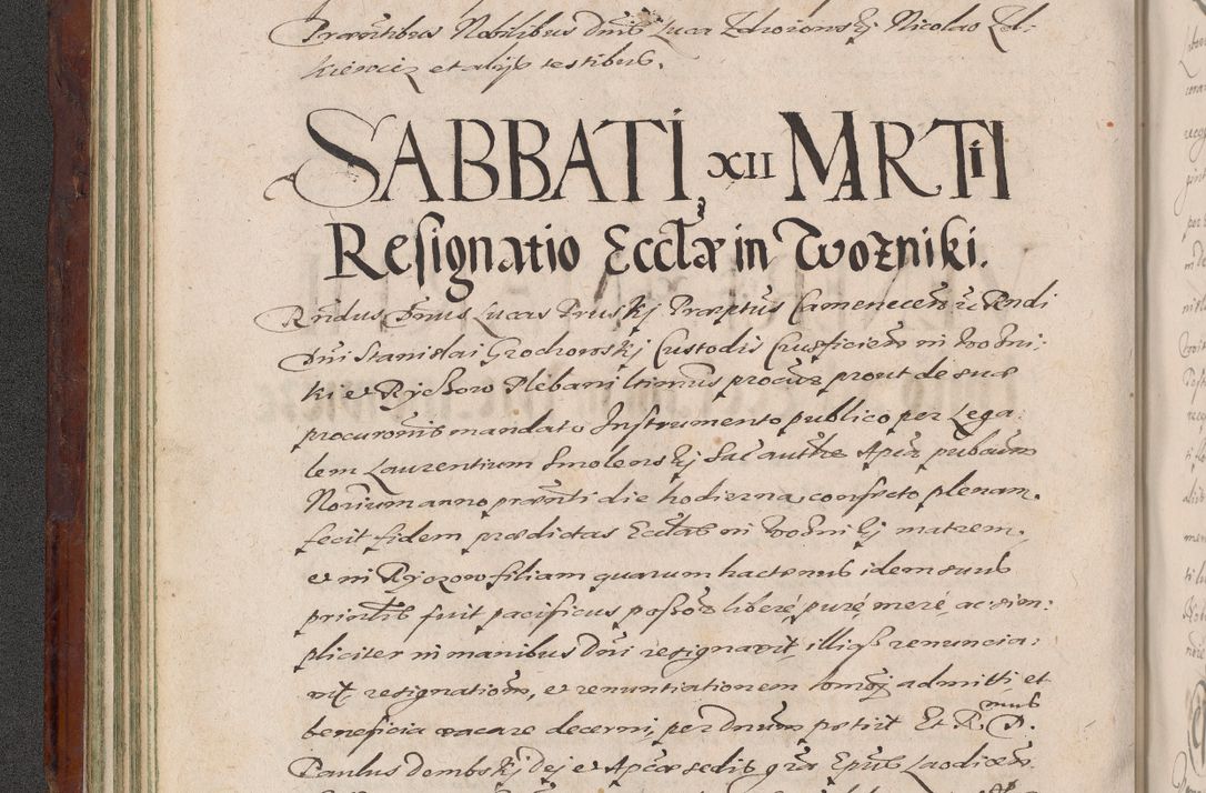 Zdjęcie nr 106 dla obiektu archiwalnego: Acta actorum causarum sententiarum tam diffinitiuarum quam interloquutorisrum decretorum obligationum quietationum procuratorum constitutionum etc. etc. coram Reverendo Domino Paulo Dembski Dei et Apostolice Sedis Gratia Episcopalo Dicensis Suffraganeo Canonico Vicario in Spiritualibus et Officiali Generali Cracoviensis ad Annum Domini Millesimum Sexcentesimum Undecimum cuius indictio octava pontificatus Sanctissimi Domini Nostri Domini Pauli Divina Providentia Papae Vti foeliciter continuantur