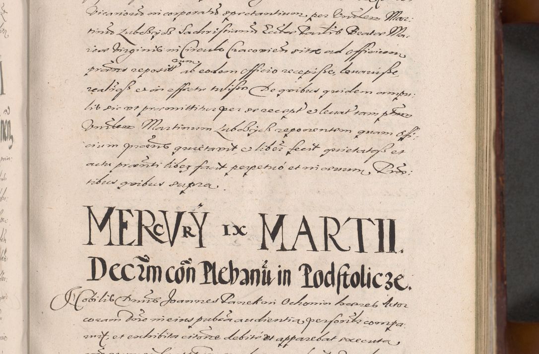 Zdjęcie nr 97 dla obiektu archiwalnego: Acta actorum causarum sententiarum tam diffinitiuarum quam interloquutorisrum decretorum obligationum quietationum procuratorum constitutionum etc. etc. coram Reverendo Domino Paulo Dembski Dei et Apostolice Sedis Gratia Episcopalo Dicensis Suffraganeo Canonico Vicario in Spiritualibus et Officiali Generali Cracoviensis ad Annum Domini Millesimum Sexcentesimum Undecimum cuius indictio octava pontificatus Sanctissimi Domini Nostri Domini Pauli Divina Providentia Papae Vti foeliciter continuantur
