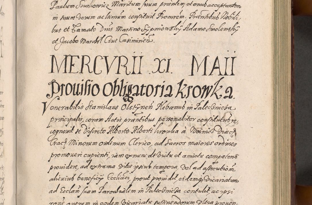 Zdjęcie nr 205 dla obiektu archiwalnego: Acta actorum causarum sententiarum tam diffinitiuarum quam interloquutorisrum decretorum obligationum quietationum procuratorum constitutionum etc. etc. coram Reverendo Domino Paulo Dembski Dei et Apostolice Sedis Gratia Episcopalo Dicensis Suffraganeo Canonico Vicario in Spiritualibus et Officiali Generali Cracoviensis ad Annum Domini Millesimum Sexcentesimum Undecimum cuius indictio octava pontificatus Sanctissimi Domini Nostri Domini Pauli Divina Providentia Papae Vti foeliciter continuantur