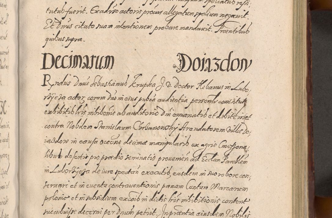Zdjęcie nr 365 dla obiektu archiwalnego: Acta actorum causarum sententiarum tam diffinitiuarum quam interloquutorisrum decretorum obligationum quietationum procuratorum constitutionum etc. etc. coram Reverendo Domino Paulo Dembski Dei et Apostolice Sedis Gratia Episcopalo Dicensis Suffraganeo Canonico Vicario in Spiritualibus et Officiali Generali Cracoviensis ad Annum Domini Millesimum Sexcentesimum Undecimum cuius indictio octava pontificatus Sanctissimi Domini Nostri Domini Pauli Divina Providentia Papae Vti foeliciter continuantur