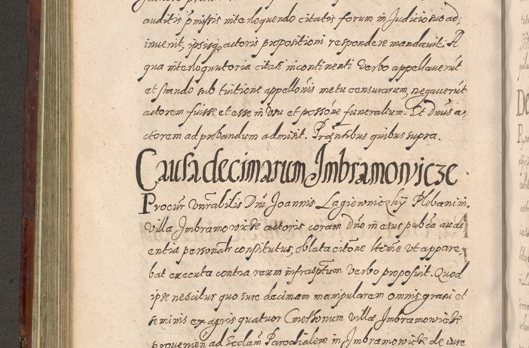 Zdjęcie nr 364 dla obiektu archiwalnego: Acta actorum causarum sententiarum tam diffinitiuarum quam interloquutorisrum decretorum obligationum quietationum procuratorum constitutionum etc. etc. coram Reverendo Domino Paulo Dembski Dei et Apostolice Sedis Gratia Episcopalo Dicensis Suffraganeo Canonico Vicario in Spiritualibus et Officiali Generali Cracoviensis ad Annum Domini Millesimum Sexcentesimum Undecimum cuius indictio octava pontificatus Sanctissimi Domini Nostri Domini Pauli Divina Providentia Papae Vti foeliciter continuantur