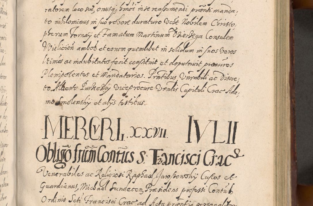 Zdjęcie nr 347 dla obiektu archiwalnego: Acta actorum causarum sententiarum tam diffinitiuarum quam interloquutorisrum decretorum obligationum quietationum procuratorum constitutionum etc. etc. coram Reverendo Domino Paulo Dembski Dei et Apostolice Sedis Gratia Episcopalo Dicensis Suffraganeo Canonico Vicario in Spiritualibus et Officiali Generali Cracoviensis ad Annum Domini Millesimum Sexcentesimum Undecimum cuius indictio octava pontificatus Sanctissimi Domini Nostri Domini Pauli Divina Providentia Papae Vti foeliciter continuantur