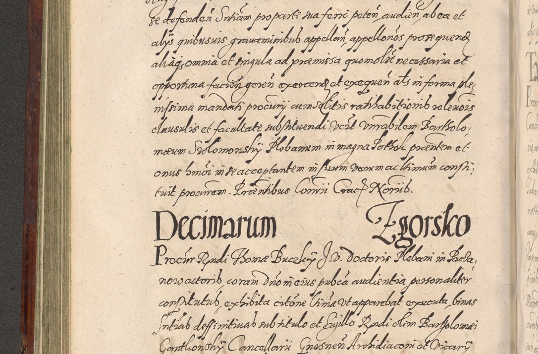 Zdjęcie nr 312 dla obiektu archiwalnego: Acta actorum causarum sententiarum tam diffinitiuarum quam interloquutorisrum decretorum obligationum quietationum procuratorum constitutionum etc. etc. coram Reverendo Domino Paulo Dembski Dei et Apostolice Sedis Gratia Episcopalo Dicensis Suffraganeo Canonico Vicario in Spiritualibus et Officiali Generali Cracoviensis ad Annum Domini Millesimum Sexcentesimum Undecimum cuius indictio octava pontificatus Sanctissimi Domini Nostri Domini Pauli Divina Providentia Papae Vti foeliciter continuantur
