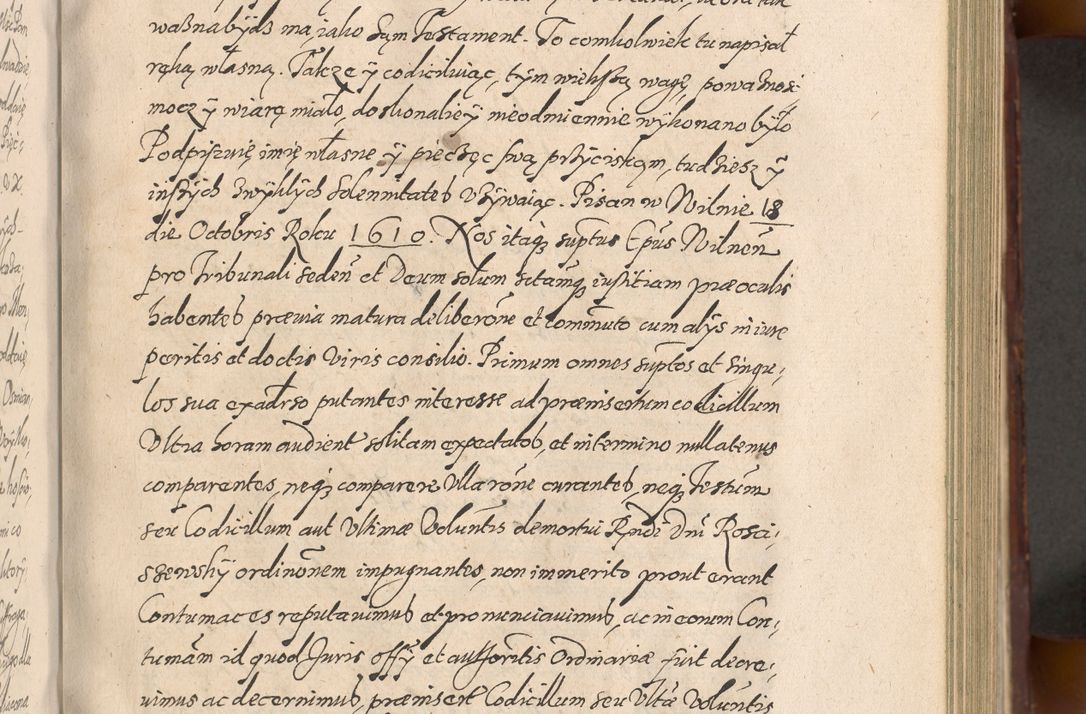 Zdjęcie nr 309 dla obiektu archiwalnego: Acta actorum causarum sententiarum tam diffinitiuarum quam interloquutorisrum decretorum obligationum quietationum procuratorum constitutionum etc. etc. coram Reverendo Domino Paulo Dembski Dei et Apostolice Sedis Gratia Episcopalo Dicensis Suffraganeo Canonico Vicario in Spiritualibus et Officiali Generali Cracoviensis ad Annum Domini Millesimum Sexcentesimum Undecimum cuius indictio octava pontificatus Sanctissimi Domini Nostri Domini Pauli Divina Providentia Papae Vti foeliciter continuantur