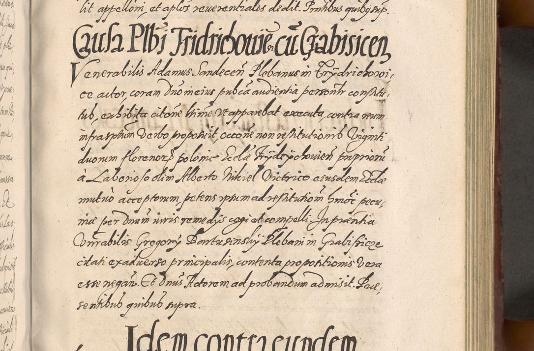 Zdjęcie nr 263 dla obiektu archiwalnego: Acta actorum causarum sententiarum tam diffinitiuarum quam interloquutorisrum decretorum obligationum quietationum procuratorum constitutionum etc. etc. coram Reverendo Domino Paulo Dembski Dei et Apostolice Sedis Gratia Episcopalo Dicensis Suffraganeo Canonico Vicario in Spiritualibus et Officiali Generali Cracoviensis ad Annum Domini Millesimum Sexcentesimum Undecimum cuius indictio octava pontificatus Sanctissimi Domini Nostri Domini Pauli Divina Providentia Papae Vti foeliciter continuantur