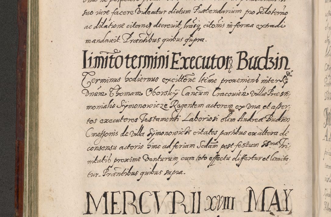 Zdjęcie nr 218 dla obiektu archiwalnego: Acta actorum causarum sententiarum tam diffinitiuarum quam interloquutorisrum decretorum obligationum quietationum procuratorum constitutionum etc. etc. coram Reverendo Domino Paulo Dembski Dei et Apostolice Sedis Gratia Episcopalo Dicensis Suffraganeo Canonico Vicario in Spiritualibus et Officiali Generali Cracoviensis ad Annum Domini Millesimum Sexcentesimum Undecimum cuius indictio octava pontificatus Sanctissimi Domini Nostri Domini Pauli Divina Providentia Papae Vti foeliciter continuantur