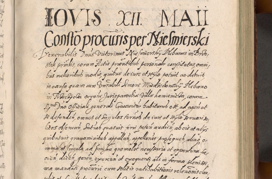 Zdjęcie nr 207 dla obiektu archiwalnego: Acta actorum causarum sententiarum tam diffinitiuarum quam interloquutorisrum decretorum obligationum quietationum procuratorum constitutionum etc. etc. coram Reverendo Domino Paulo Dembski Dei et Apostolice Sedis Gratia Episcopalo Dicensis Suffraganeo Canonico Vicario in Spiritualibus et Officiali Generali Cracoviensis ad Annum Domini Millesimum Sexcentesimum Undecimum cuius indictio octava pontificatus Sanctissimi Domini Nostri Domini Pauli Divina Providentia Papae Vti foeliciter continuantur