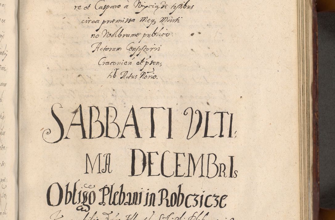 Zdjęcie nr 595 dla obiektu archiwalnego: Acta actorum causarum sententiarum tam diffinitiuarum quam interloquutorisrum decretorum obligationum quietationum procuratorum constitutionum etc. etc. coram Reverendo Domino Paulo Dembski Dei et Apostolice Sedis Gratia Episcopalo Dicensis Suffraganeo Canonico Vicario in Spiritualibus et Officiali Generali Cracoviensis ad Annum Domini Millesimum Sexcentesimum Undecimum cuius indictio octava pontificatus Sanctissimi Domini Nostri Domini Pauli Divina Providentia Papae Vti foeliciter continuantur