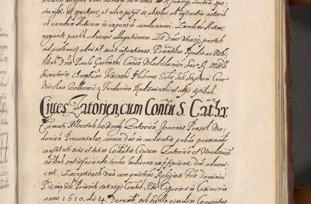 Zdjęcie nr 581 dla obiektu archiwalnego: Acta actorum causarum sententiarum tam diffinitiuarum quam interloquutorisrum decretorum obligationum quietationum procuratorum constitutionum etc. etc. coram Reverendo Domino Paulo Dembski Dei et Apostolice Sedis Gratia Episcopalo Dicensis Suffraganeo Canonico Vicario in Spiritualibus et Officiali Generali Cracoviensis ad Annum Domini Millesimum Sexcentesimum Undecimum cuius indictio octava pontificatus Sanctissimi Domini Nostri Domini Pauli Divina Providentia Papae Vti foeliciter continuantur
