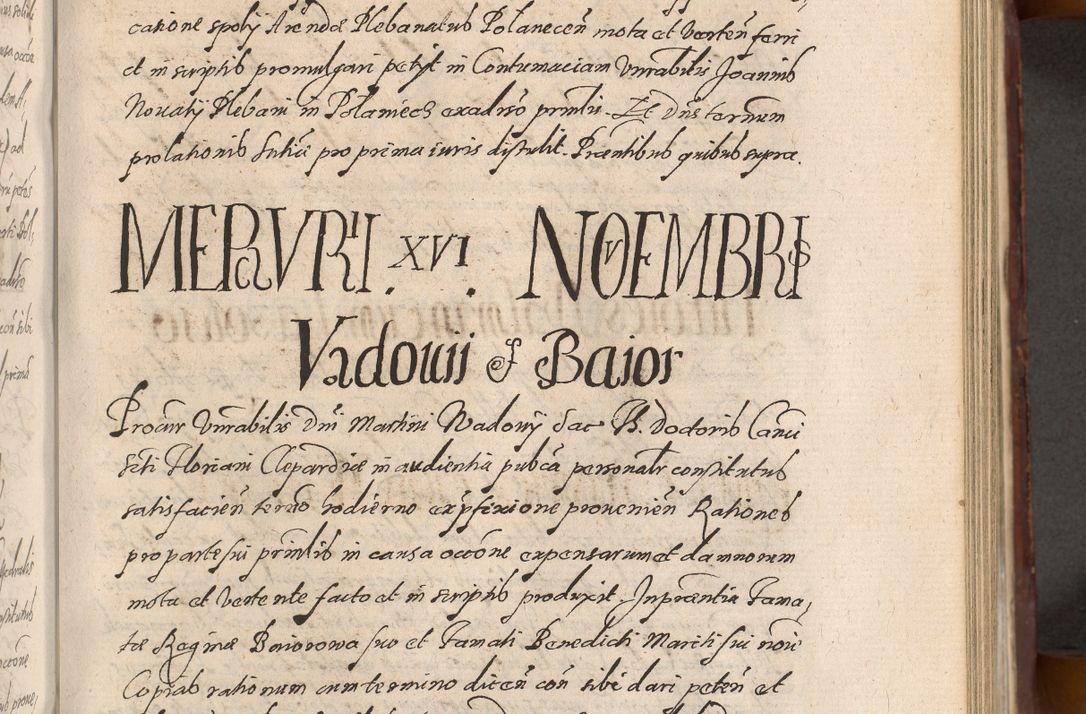 Zdjęcie nr 531 dla obiektu archiwalnego: Acta actorum causarum sententiarum tam diffinitiuarum quam interloquutorisrum decretorum obligationum quietationum procuratorum constitutionum etc. etc. coram Reverendo Domino Paulo Dembski Dei et Apostolice Sedis Gratia Episcopalo Dicensis Suffraganeo Canonico Vicario in Spiritualibus et Officiali Generali Cracoviensis ad Annum Domini Millesimum Sexcentesimum Undecimum cuius indictio octava pontificatus Sanctissimi Domini Nostri Domini Pauli Divina Providentia Papae Vti foeliciter continuantur