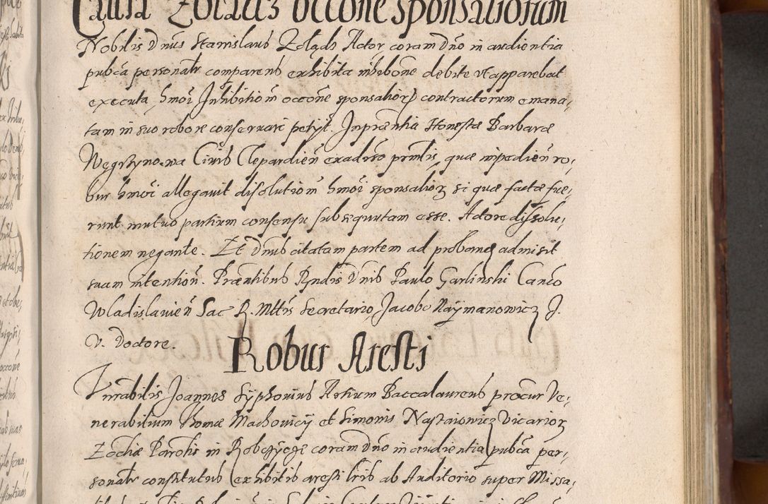 Zdjęcie nr 529 dla obiektu archiwalnego: Acta actorum causarum sententiarum tam diffinitiuarum quam interloquutorisrum decretorum obligationum quietationum procuratorum constitutionum etc. etc. coram Reverendo Domino Paulo Dembski Dei et Apostolice Sedis Gratia Episcopalo Dicensis Suffraganeo Canonico Vicario in Spiritualibus et Officiali Generali Cracoviensis ad Annum Domini Millesimum Sexcentesimum Undecimum cuius indictio octava pontificatus Sanctissimi Domini Nostri Domini Pauli Divina Providentia Papae Vti foeliciter continuantur