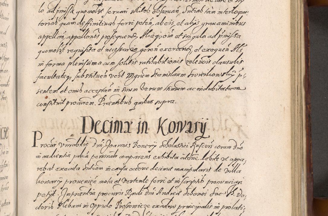 Zdjęcie nr 525 dla obiektu archiwalnego: Acta actorum causarum sententiarum tam diffinitiuarum quam interloquutorisrum decretorum obligationum quietationum procuratorum constitutionum etc. etc. coram Reverendo Domino Paulo Dembski Dei et Apostolice Sedis Gratia Episcopalo Dicensis Suffraganeo Canonico Vicario in Spiritualibus et Officiali Generali Cracoviensis ad Annum Domini Millesimum Sexcentesimum Undecimum cuius indictio octava pontificatus Sanctissimi Domini Nostri Domini Pauli Divina Providentia Papae Vti foeliciter continuantur