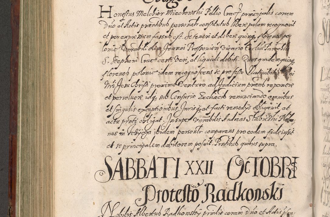 Zdjęcie nr 504 dla obiektu archiwalnego: Acta actorum causarum sententiarum tam diffinitiuarum quam interloquutorisrum decretorum obligationum quietationum procuratorum constitutionum etc. etc. coram Reverendo Domino Paulo Dembski Dei et Apostolice Sedis Gratia Episcopalo Dicensis Suffraganeo Canonico Vicario in Spiritualibus et Officiali Generali Cracoviensis ad Annum Domini Millesimum Sexcentesimum Undecimum cuius indictio octava pontificatus Sanctissimi Domini Nostri Domini Pauli Divina Providentia Papae Vti foeliciter continuantur