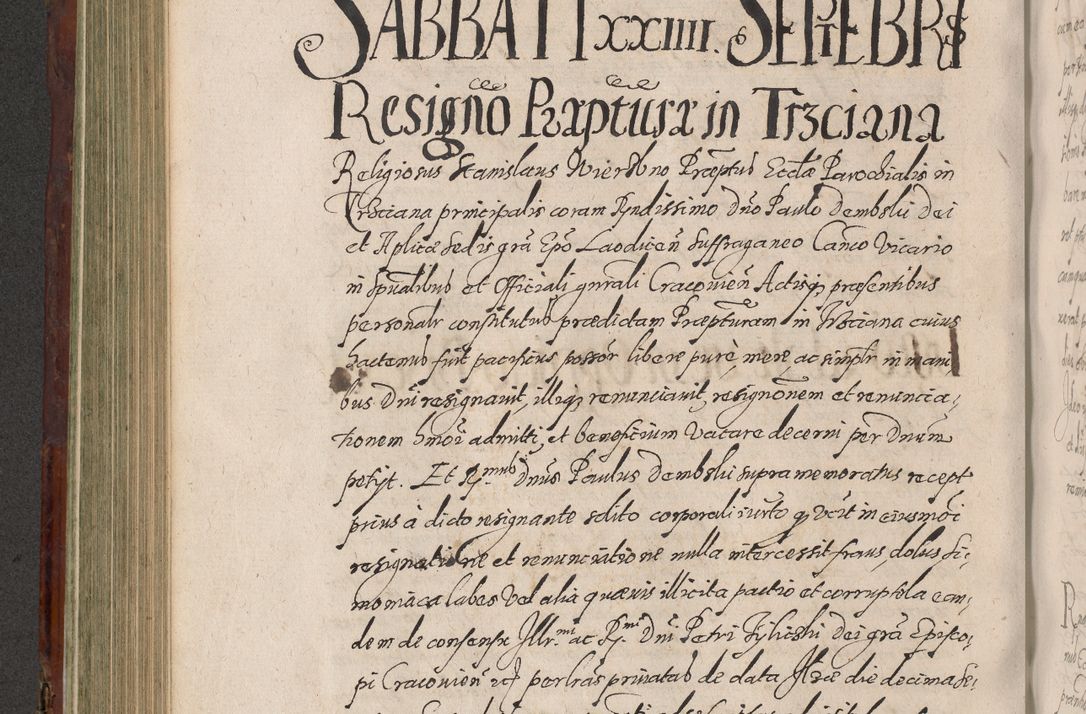 Zdjęcie nr 464 dla obiektu archiwalnego: Acta actorum causarum sententiarum tam diffinitiuarum quam interloquutorisrum decretorum obligationum quietationum procuratorum constitutionum etc. etc. coram Reverendo Domino Paulo Dembski Dei et Apostolice Sedis Gratia Episcopalo Dicensis Suffraganeo Canonico Vicario in Spiritualibus et Officiali Generali Cracoviensis ad Annum Domini Millesimum Sexcentesimum Undecimum cuius indictio octava pontificatus Sanctissimi Domini Nostri Domini Pauli Divina Providentia Papae Vti foeliciter continuantur