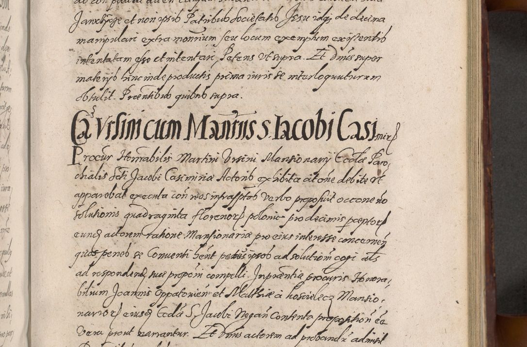Zdjęcie nr 461 dla obiektu archiwalnego: Acta actorum causarum sententiarum tam diffinitiuarum quam interloquutorisrum decretorum obligationum quietationum procuratorum constitutionum etc. etc. coram Reverendo Domino Paulo Dembski Dei et Apostolice Sedis Gratia Episcopalo Dicensis Suffraganeo Canonico Vicario in Spiritualibus et Officiali Generali Cracoviensis ad Annum Domini Millesimum Sexcentesimum Undecimum cuius indictio octava pontificatus Sanctissimi Domini Nostri Domini Pauli Divina Providentia Papae Vti foeliciter continuantur
