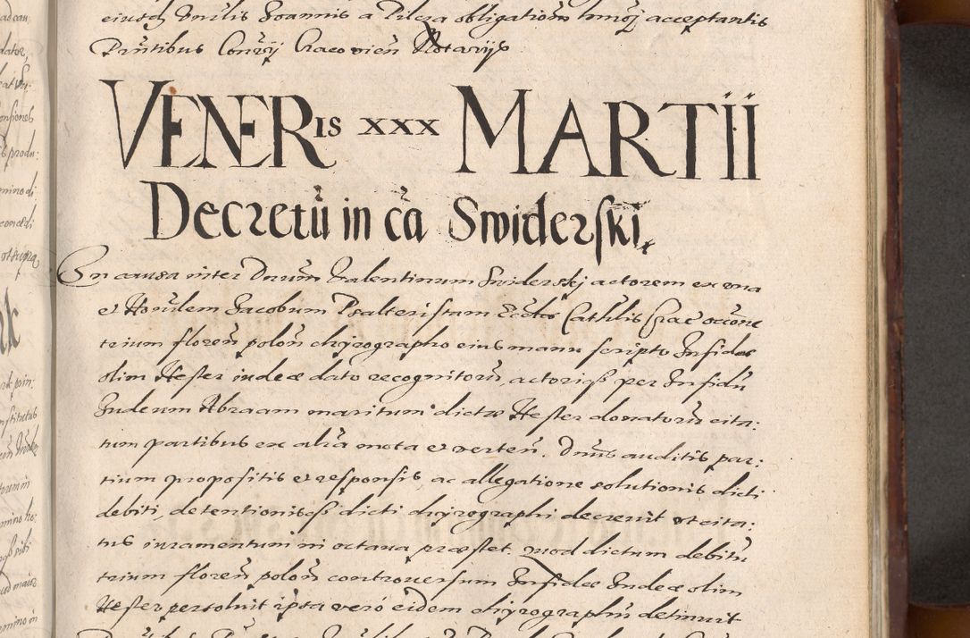 Zdjęcie nr 699 dla obiektu archiwalnego: Acta actorum causarum sententiarum tam diffinitiuarum quam interloquutorisrum decretorum obligationum quietationum procuratorum constitutionum etc. etc. coram Reverendo Domino Paulo Dembski Dei et Apostolice Sedis Gratia Episcopalo Dicensis Suffraganeo Canonico Vicario in Spiritualibus et Officiali Generali Cracoviensis ad Annum Domini Millesimum Sexcentesimum Undecimum cuius indictio octava pontificatus Sanctissimi Domini Nostri Domini Pauli Divina Providentia Papae Vti foeliciter continuantur