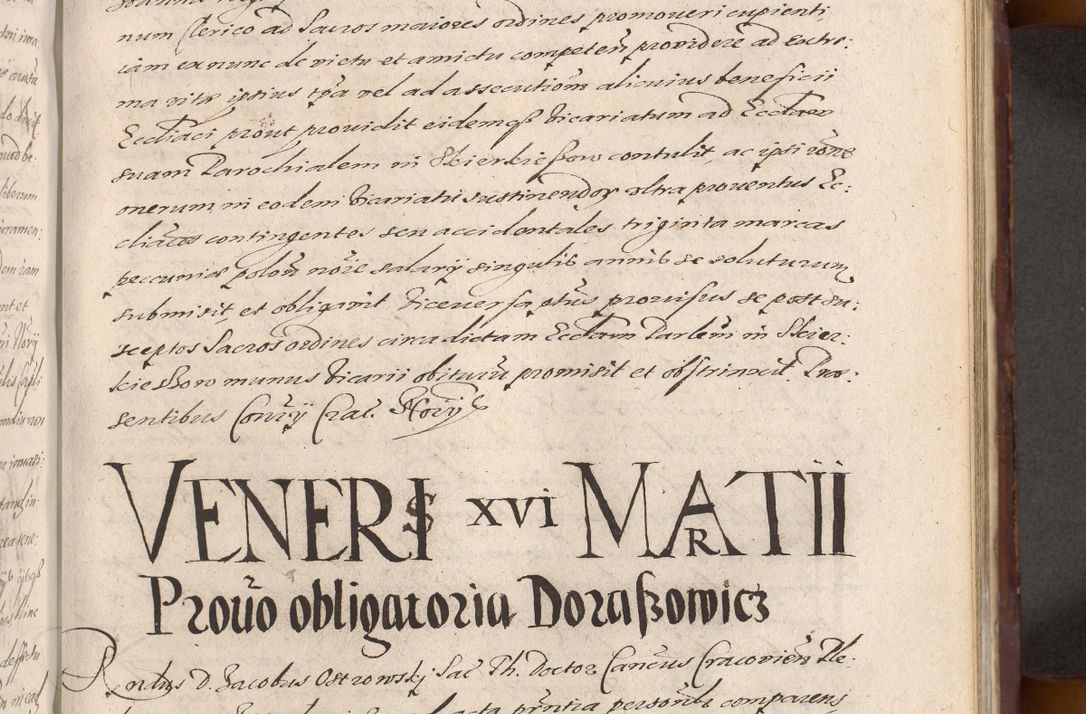 Zdjęcie nr 683 dla obiektu archiwalnego: Acta actorum causarum sententiarum tam diffinitiuarum quam interloquutorisrum decretorum obligationum quietationum procuratorum constitutionum etc. etc. coram Reverendo Domino Paulo Dembski Dei et Apostolice Sedis Gratia Episcopalo Dicensis Suffraganeo Canonico Vicario in Spiritualibus et Officiali Generali Cracoviensis ad Annum Domini Millesimum Sexcentesimum Undecimum cuius indictio octava pontificatus Sanctissimi Domini Nostri Domini Pauli Divina Providentia Papae Vti foeliciter continuantur
