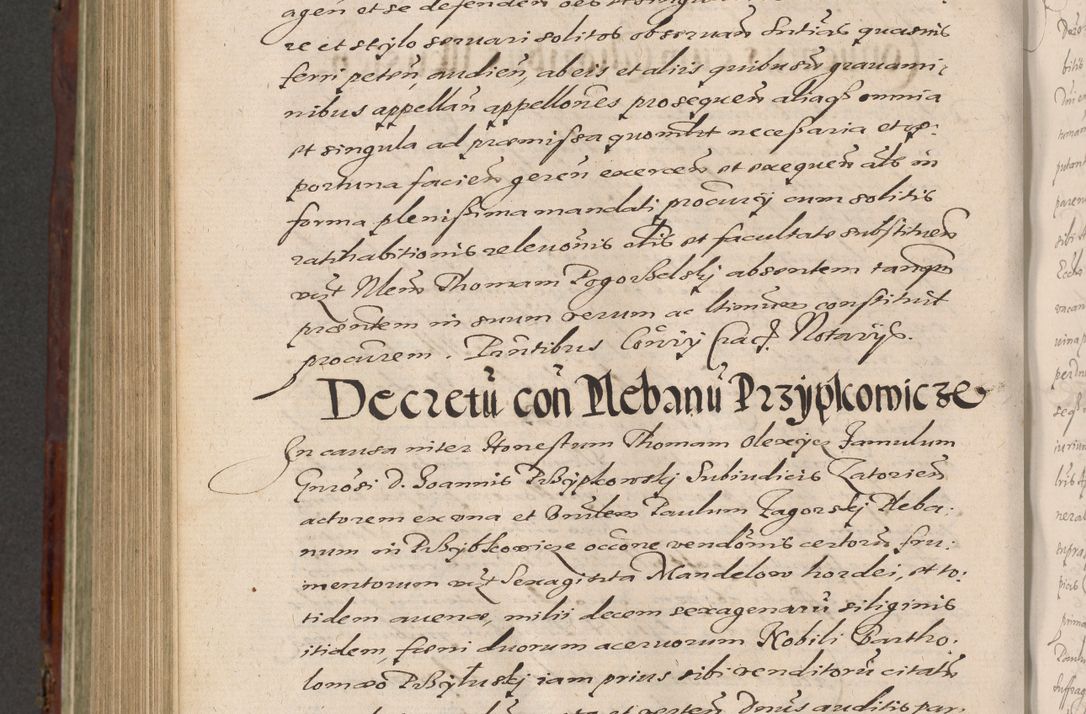Zdjęcie nr 978 dla obiektu archiwalnego: Acta actorum causarum sententiarum tam diffinitiuarum quam interloquutorisrum decretorum obligationum quietationum procuratorum constitutionum etc. etc. coram Reverendo Domino Paulo Dembski Dei et Apostolice Sedis Gratia Episcopalo Dicensis Suffraganeo Canonico Vicario in Spiritualibus et Officiali Generali Cracoviensis ad Annum Domini Millesimum Sexcentesimum Undecimum cuius indictio octava pontificatus Sanctissimi Domini Nostri Domini Pauli Divina Providentia Papae Vti foeliciter continuantur