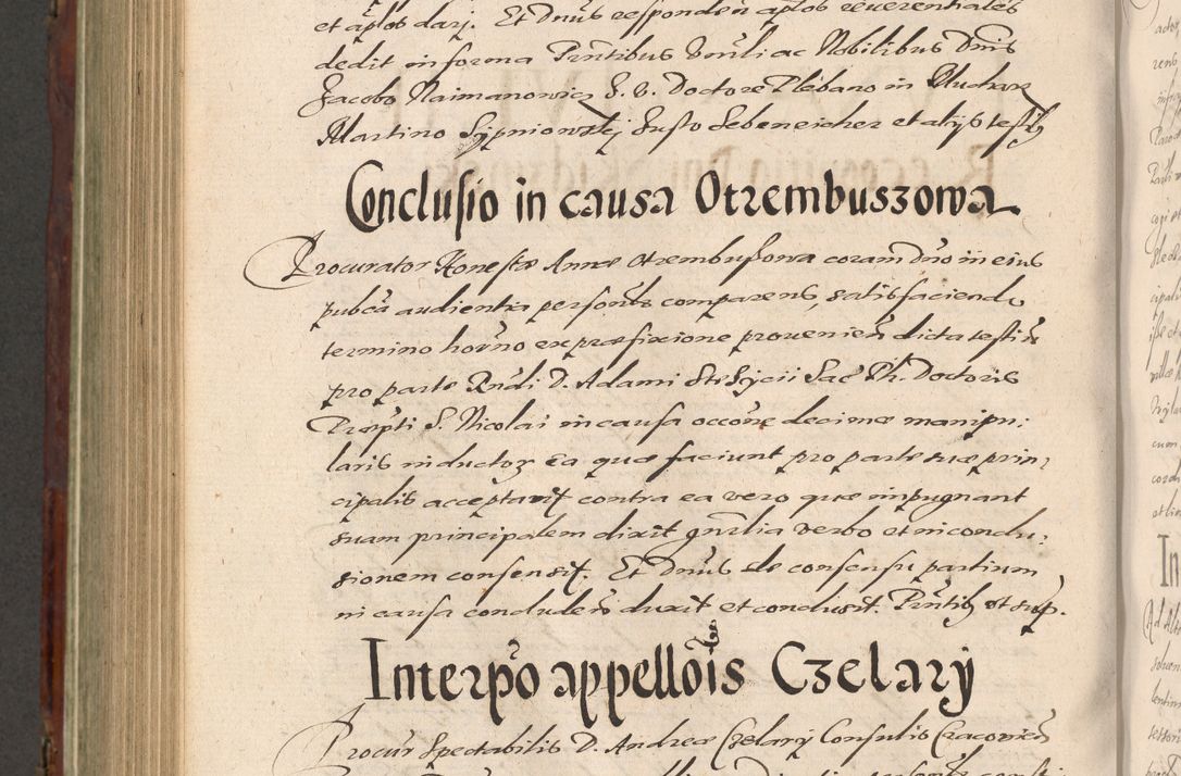 Zdjęcie nr 878 dla obiektu archiwalnego: Acta actorum causarum sententiarum tam diffinitiuarum quam interloquutorisrum decretorum obligationum quietationum procuratorum constitutionum etc. etc. coram Reverendo Domino Paulo Dembski Dei et Apostolice Sedis Gratia Episcopalo Dicensis Suffraganeo Canonico Vicario in Spiritualibus et Officiali Generali Cracoviensis ad Annum Domini Millesimum Sexcentesimum Undecimum cuius indictio octava pontificatus Sanctissimi Domini Nostri Domini Pauli Divina Providentia Papae Vti foeliciter continuantur