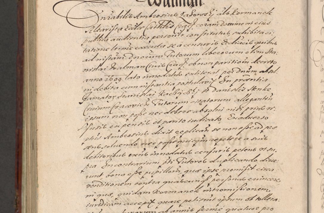 Zdjęcie nr 1474 dla obiektu archiwalnego: Acta actorum causarum sententiarum tam diffinitiuarum quam interloquutorisrum decretorum obligationum quietationum procuratorum constitutionum etc. etc. coram Reverendo Domino Paulo Dembski Dei et Apostolice Sedis Gratia Episcopalo Dicensis Suffraganeo Canonico Vicario in Spiritualibus et Officiali Generali Cracoviensis ad Annum Domini Millesimum Sexcentesimum Undecimum cuius indictio octava pontificatus Sanctissimi Domini Nostri Domini Pauli Divina Providentia Papae Vti foeliciter continuantur