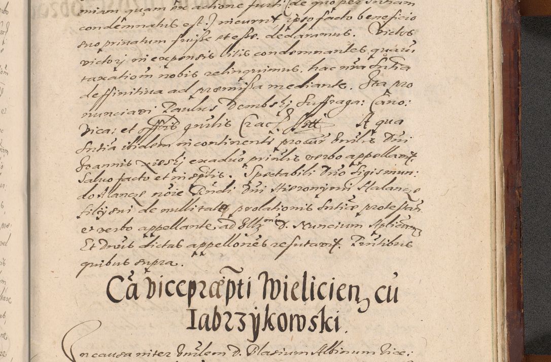 Zdjęcie nr 1461 dla obiektu archiwalnego: Acta actorum causarum sententiarum tam diffinitiuarum quam interloquutorisrum decretorum obligationum quietationum procuratorum constitutionum etc. etc. coram Reverendo Domino Paulo Dembski Dei et Apostolice Sedis Gratia Episcopalo Dicensis Suffraganeo Canonico Vicario in Spiritualibus et Officiali Generali Cracoviensis ad Annum Domini Millesimum Sexcentesimum Undecimum cuius indictio octava pontificatus Sanctissimi Domini Nostri Domini Pauli Divina Providentia Papae Vti foeliciter continuantur