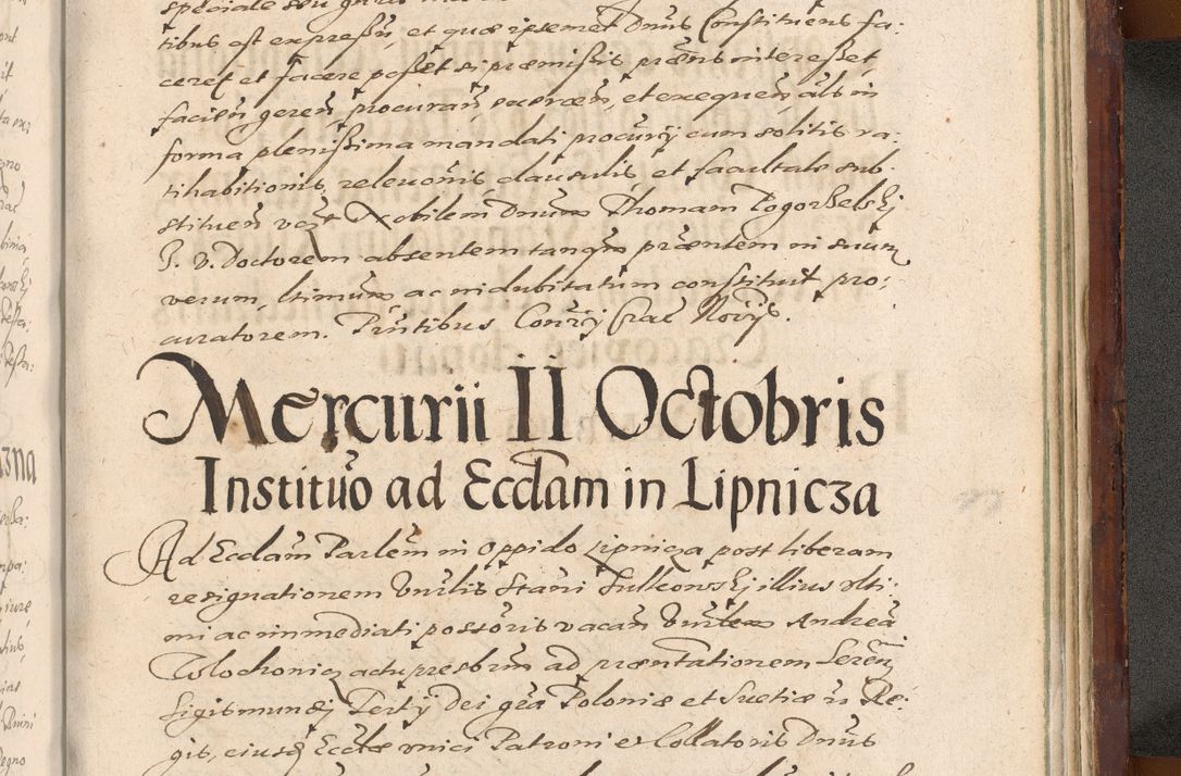 Zdjęcie nr 1405 dla obiektu archiwalnego: Acta actorum causarum sententiarum tam diffinitiuarum quam interloquutorisrum decretorum obligationum quietationum procuratorum constitutionum etc. etc. coram Reverendo Domino Paulo Dembski Dei et Apostolice Sedis Gratia Episcopalo Dicensis Suffraganeo Canonico Vicario in Spiritualibus et Officiali Generali Cracoviensis ad Annum Domini Millesimum Sexcentesimum Undecimum cuius indictio octava pontificatus Sanctissimi Domini Nostri Domini Pauli Divina Providentia Papae Vti foeliciter continuantur