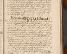 Zdjęcie nr 1319 dla obiektu archiwalnego: Acta actorum causarum sententiarum tam diffinitiuarum quam interloquutorisrum decretorum obligationum quietationum procuratorum constitutionum etc. etc. coram Reverendo Domino Paulo Dembski Dei et Apostolice Sedis Gratia Episcopalo Dicensis Suffraganeo Canonico Vicario in Spiritualibus et Officiali Generali Cracoviensis ad Annum Domini Millesimum Sexcentesimum Undecimum cuius indictio octava pontificatus Sanctissimi Domini Nostri Domini Pauli Divina Providentia Papae Vti foeliciter continuantur