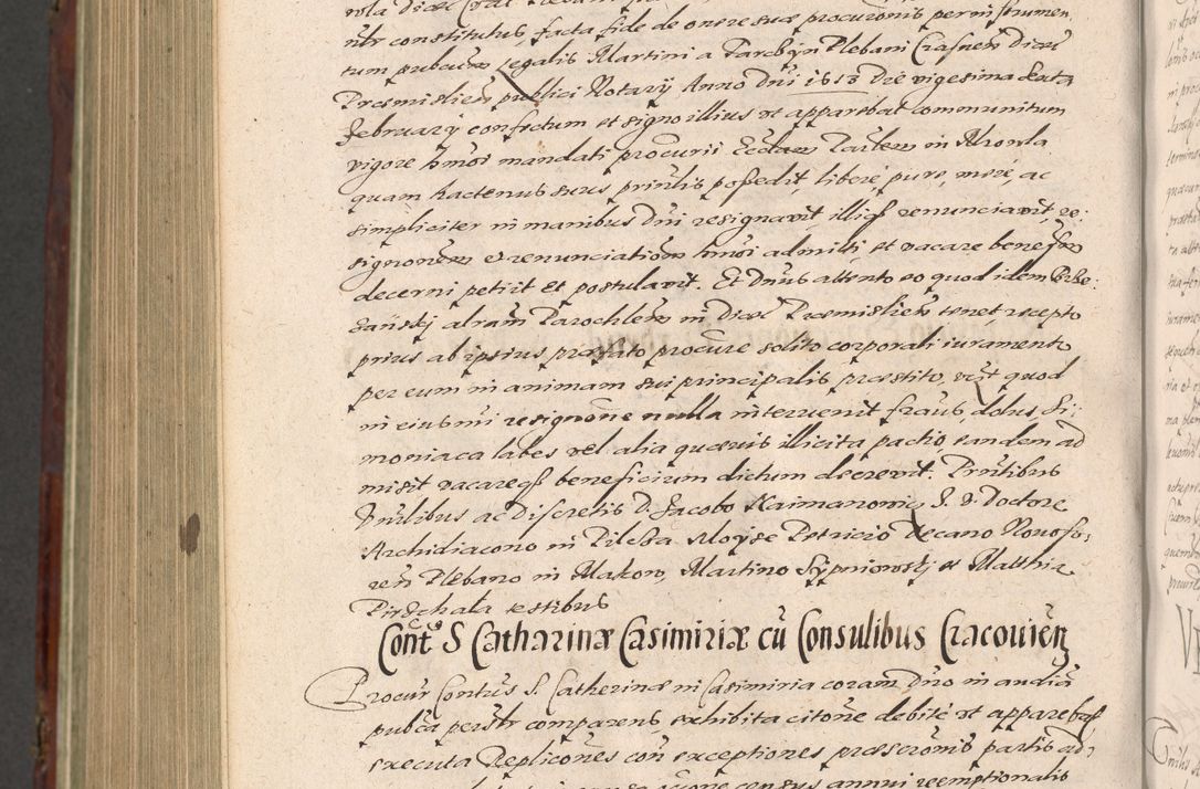 Zdjęcie nr 1200 dla obiektu archiwalnego: Acta actorum causarum sententiarum tam diffinitiuarum quam interloquutorisrum decretorum obligationum quietationum procuratorum constitutionum etc. etc. coram Reverendo Domino Paulo Dembski Dei et Apostolice Sedis Gratia Episcopalo Dicensis Suffraganeo Canonico Vicario in Spiritualibus et Officiali Generali Cracoviensis ad Annum Domini Millesimum Sexcentesimum Undecimum cuius indictio octava pontificatus Sanctissimi Domini Nostri Domini Pauli Divina Providentia Papae Vti foeliciter continuantur