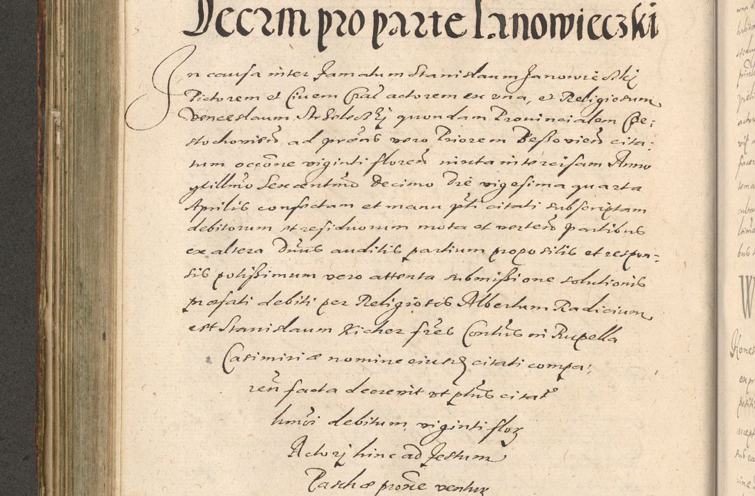 Zdjęcie nr 388 dla obiektu archiwalnego: Illustrissimo et Reverendissimo in Christo Patre Domino Domino Petro Tylicki Dei et Apostolice Sedis Gratia Episcopo Cracoviensis Duce Severiensis Acta actorum causarum sententiarum tam interloquutoriarum quam definitivarum decretorum obligationum, quietationum, recognitionum, constitutionum procuratorum etc. etc. coram Admodum Reverendo Domino Thoma Oborski I. V. Doctore Canonico Vicario in Spiritualibus et Officiali generali Cracoviensis in anno Domini Millesimo Sexcentessimo Decimoquarto Cuius Indictio duodecima Pontificus SS. D. N. D. Pauli Divina providentia Papae quinti Anno decimo foeliciter incipiunt