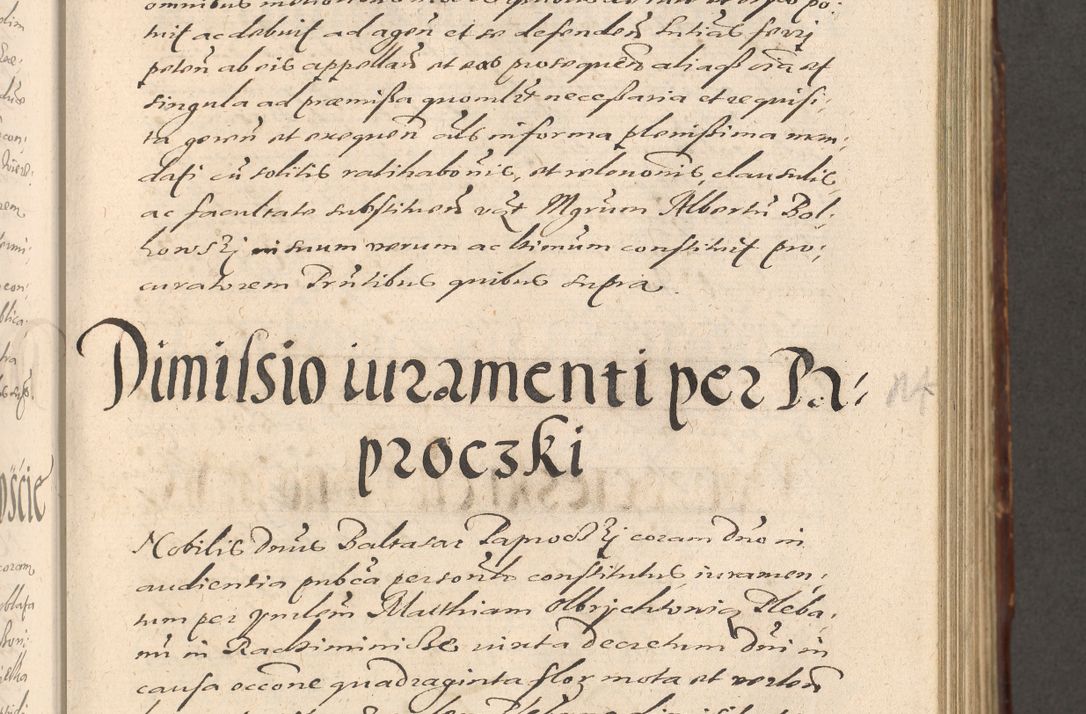 Zdjęcie nr 363 dla obiektu archiwalnego: Illustrissimo et Reverendissimo in Christo Patre Domino Domino Petro Tylicki Dei et Apostolice Sedis Gratia Episcopo Cracoviensis Duce Severiensis Acta actorum causarum sententiarum tam interloquutoriarum quam definitivarum decretorum obligationum, quietationum, recognitionum, constitutionum procuratorum etc. etc. coram Admodum Reverendo Domino Thoma Oborski I. V. Doctore Canonico Vicario in Spiritualibus et Officiali generali Cracoviensis in anno Domini Millesimo Sexcentessimo Decimoquarto Cuius Indictio duodecima Pontificus SS. D. N. D. Pauli Divina providentia Papae quinti Anno decimo foeliciter incipiunt