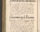 Zdjęcie nr 334 dla obiektu archiwalnego: Illustrissimo et Reverendissimo in Christo Patre Domino Domino Petro Tylicki Dei et Apostolice Sedis Gratia Episcopo Cracoviensis Duce Severiensis Acta actorum causarum sententiarum tam interloquutoriarum quam definitivarum decretorum obligationum, quietationum, recognitionum, constitutionum procuratorum etc. etc. coram Admodum Reverendo Domino Thoma Oborski I. V. Doctore Canonico Vicario in Spiritualibus et Officiali generali Cracoviensis in anno Domini Millesimo Sexcentessimo Decimoquarto Cuius Indictio duodecima Pontificus SS. D. N. D. Pauli Divina providentia Papae quinti Anno decimo foeliciter incipiunt