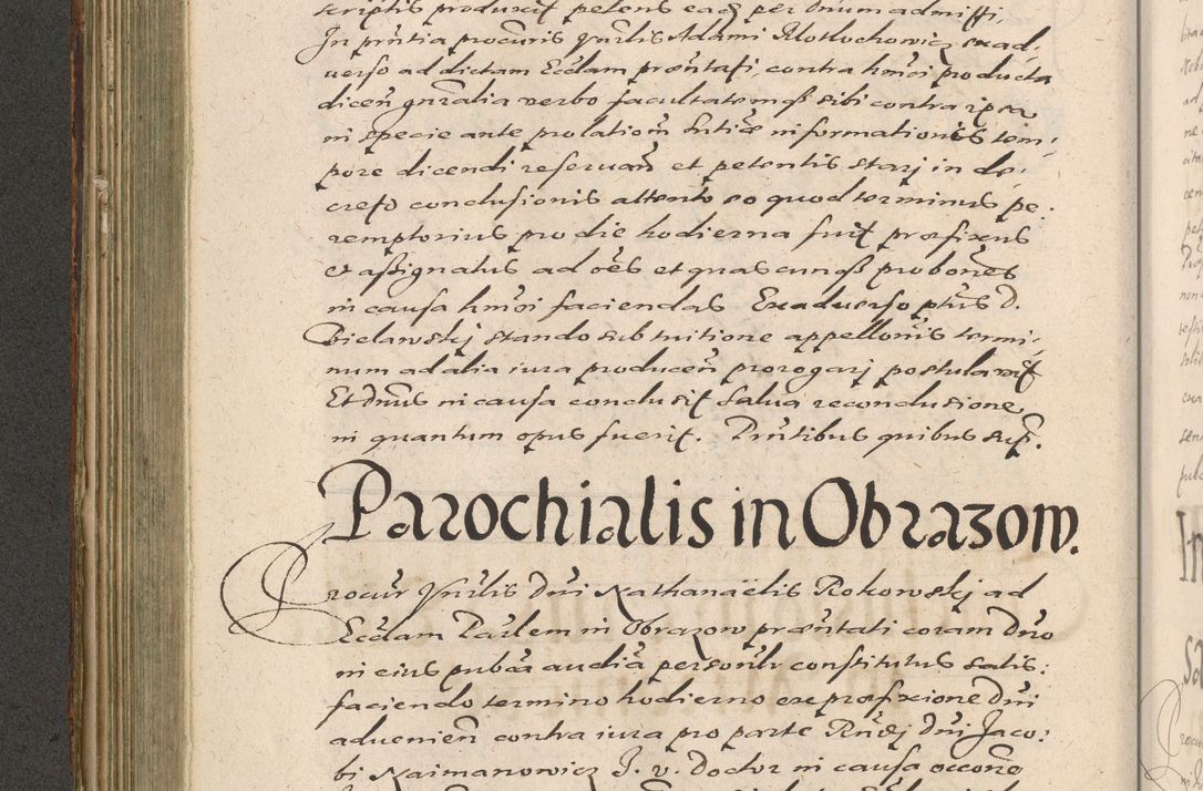 Zdjęcie nr 316 dla obiektu archiwalnego: Illustrissimo et Reverendissimo in Christo Patre Domino Domino Petro Tylicki Dei et Apostolice Sedis Gratia Episcopo Cracoviensis Duce Severiensis Acta actorum causarum sententiarum tam interloquutoriarum quam definitivarum decretorum obligationum, quietationum, recognitionum, constitutionum procuratorum etc. etc. coram Admodum Reverendo Domino Thoma Oborski I. V. Doctore Canonico Vicario in Spiritualibus et Officiali generali Cracoviensis in anno Domini Millesimo Sexcentessimo Decimoquarto Cuius Indictio duodecima Pontificus SS. D. N. D. Pauli Divina providentia Papae quinti Anno decimo foeliciter incipiunt