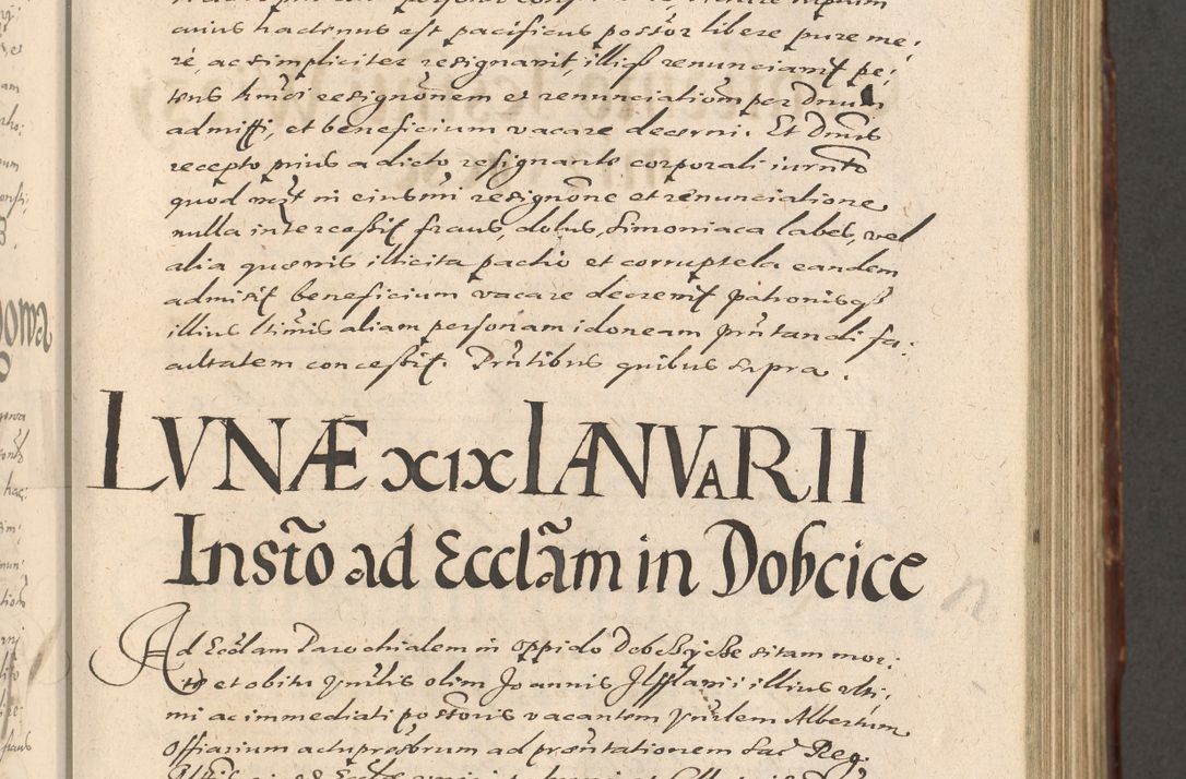 Zdjęcie nr 313 dla obiektu archiwalnego: Illustrissimo et Reverendissimo in Christo Patre Domino Domino Petro Tylicki Dei et Apostolice Sedis Gratia Episcopo Cracoviensis Duce Severiensis Acta actorum causarum sententiarum tam interloquutoriarum quam definitivarum decretorum obligationum, quietationum, recognitionum, constitutionum procuratorum etc. etc. coram Admodum Reverendo Domino Thoma Oborski I. V. Doctore Canonico Vicario in Spiritualibus et Officiali generali Cracoviensis in anno Domini Millesimo Sexcentessimo Decimoquarto Cuius Indictio duodecima Pontificus SS. D. N. D. Pauli Divina providentia Papae quinti Anno decimo foeliciter incipiunt