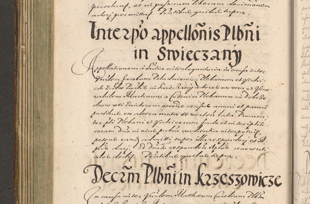 Zdjęcie nr 308 dla obiektu archiwalnego: Illustrissimo et Reverendissimo in Christo Patre Domino Domino Petro Tylicki Dei et Apostolice Sedis Gratia Episcopo Cracoviensis Duce Severiensis Acta actorum causarum sententiarum tam interloquutoriarum quam definitivarum decretorum obligationum, quietationum, recognitionum, constitutionum procuratorum etc. etc. coram Admodum Reverendo Domino Thoma Oborski I. V. Doctore Canonico Vicario in Spiritualibus et Officiali generali Cracoviensis in anno Domini Millesimo Sexcentessimo Decimoquarto Cuius Indictio duodecima Pontificus SS. D. N. D. Pauli Divina providentia Papae quinti Anno decimo foeliciter incipiunt