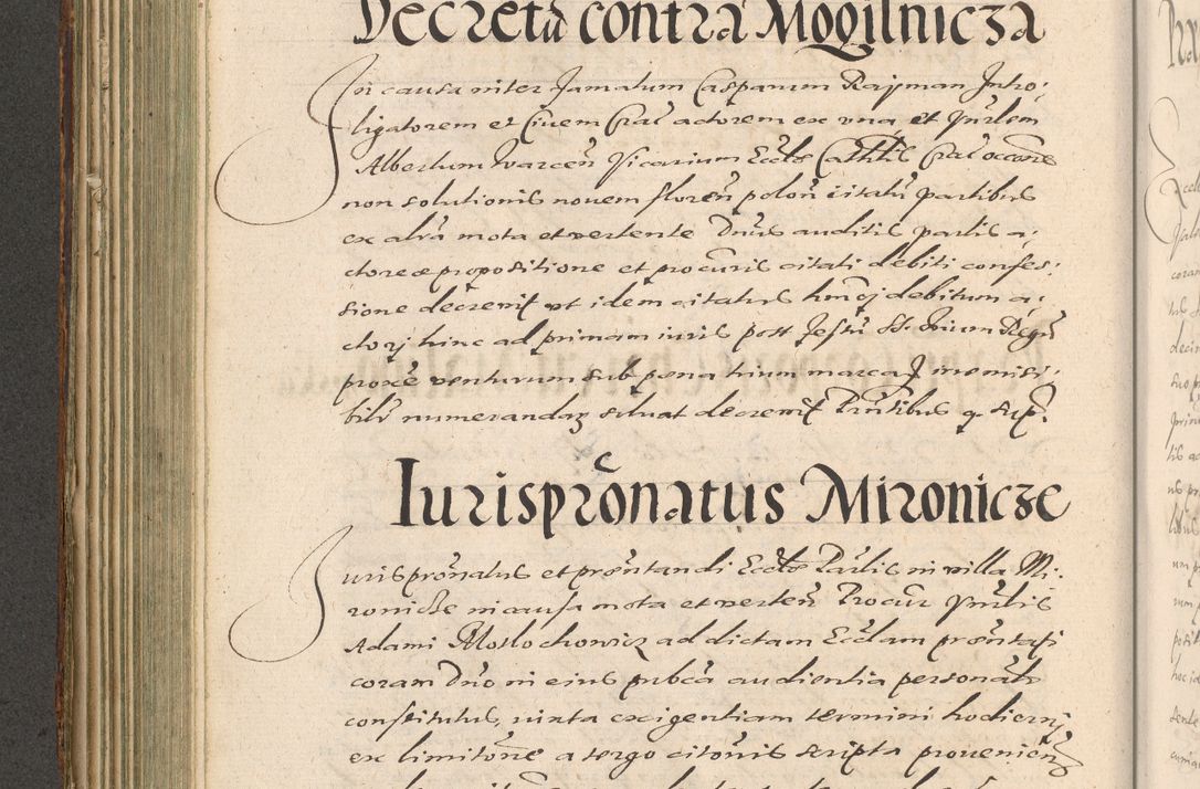 Zdjęcie nr 260 dla obiektu archiwalnego: Illustrissimo et Reverendissimo in Christo Patre Domino Domino Petro Tylicki Dei et Apostolice Sedis Gratia Episcopo Cracoviensis Duce Severiensis Acta actorum causarum sententiarum tam interloquutoriarum quam definitivarum decretorum obligationum, quietationum, recognitionum, constitutionum procuratorum etc. etc. coram Admodum Reverendo Domino Thoma Oborski I. V. Doctore Canonico Vicario in Spiritualibus et Officiali generali Cracoviensis in anno Domini Millesimo Sexcentessimo Decimoquarto Cuius Indictio duodecima Pontificus SS. D. N. D. Pauli Divina providentia Papae quinti Anno decimo foeliciter incipiunt