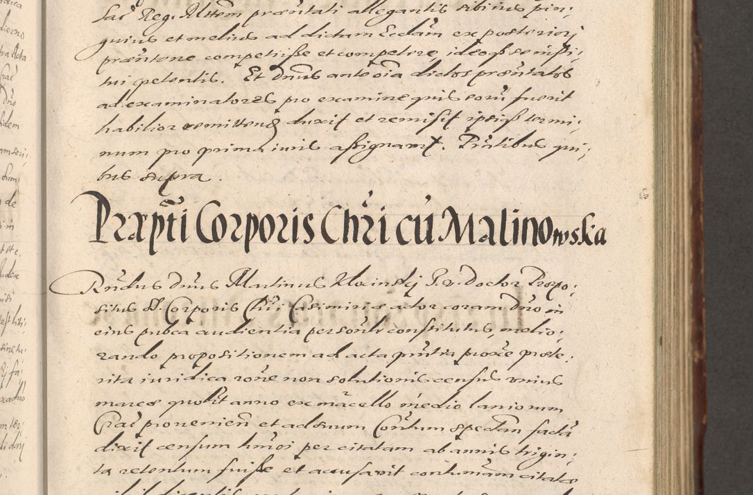 Zdjęcie nr 259 dla obiektu archiwalnego: Illustrissimo et Reverendissimo in Christo Patre Domino Domino Petro Tylicki Dei et Apostolice Sedis Gratia Episcopo Cracoviensis Duce Severiensis Acta actorum causarum sententiarum tam interloquutoriarum quam definitivarum decretorum obligationum, quietationum, recognitionum, constitutionum procuratorum etc. etc. coram Admodum Reverendo Domino Thoma Oborski I. V. Doctore Canonico Vicario in Spiritualibus et Officiali generali Cracoviensis in anno Domini Millesimo Sexcentessimo Decimoquarto Cuius Indictio duodecima Pontificus SS. D. N. D. Pauli Divina providentia Papae quinti Anno decimo foeliciter incipiunt