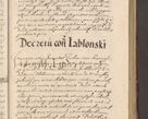 Zdjęcie nr 249 dla obiektu archiwalnego: Illustrissimo et Reverendissimo in Christo Patre Domino Domino Petro Tylicki Dei et Apostolice Sedis Gratia Episcopo Cracoviensis Duce Severiensis Acta actorum causarum sententiarum tam interloquutoriarum quam definitivarum decretorum obligationum, quietationum, recognitionum, constitutionum procuratorum etc. etc. coram Admodum Reverendo Domino Thoma Oborski I. V. Doctore Canonico Vicario in Spiritualibus et Officiali generali Cracoviensis in anno Domini Millesimo Sexcentessimo Decimoquarto Cuius Indictio duodecima Pontificus SS. D. N. D. Pauli Divina providentia Papae quinti Anno decimo foeliciter incipiunt